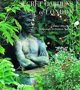 Secret Gardens of London